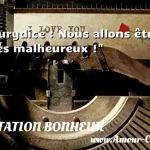  Eurydice : Nous allons être très malheureux !  CITATION BONHEUR