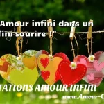  L Amour infini dans un infini sourire !  CITATIONS AMOUR INFINI