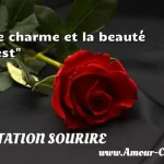  Le charme et la beauté c est  CITATION SOURIRE