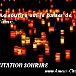  Le sourire est le baiser de l âme.  CITATION SOURIRE