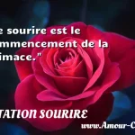  Le sourire est le commencement de la grimace.  CITATION SOURIRE
