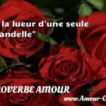  A la lueur d une seule chandelle  PROVERBE AMOUR